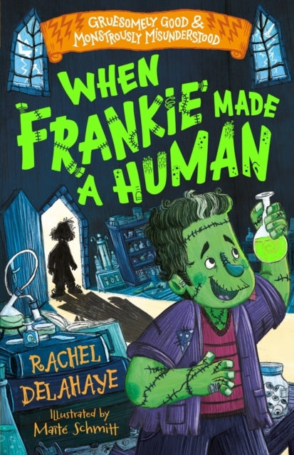 When Frankie Made A Human Gruesomely Good and Monstrously Mi