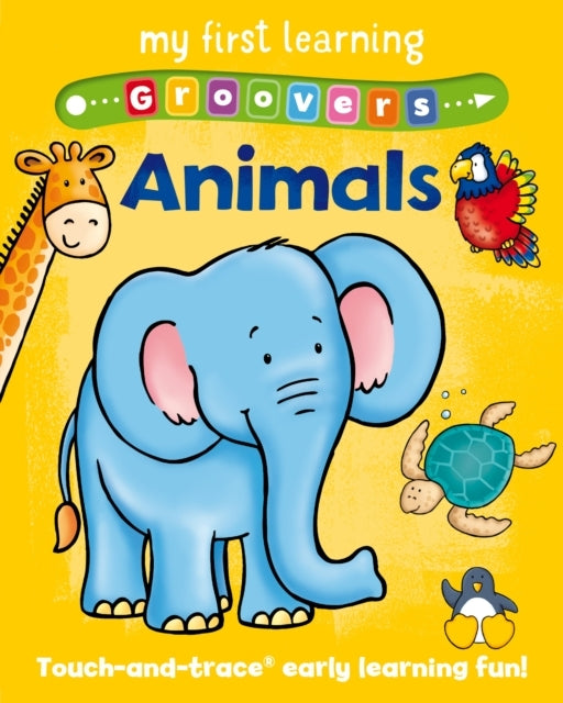 MY FIRST LEARNING GROOVERS ANIMALS