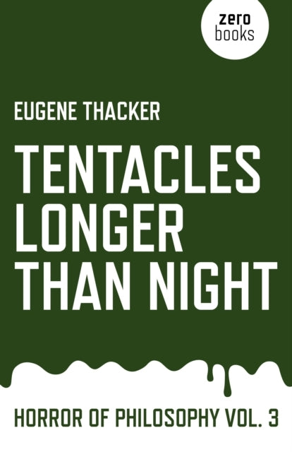 Tentacles Longer Than Night Horror of Philosophy Vol. 3