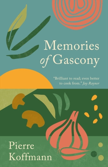 Memories of Gascony
