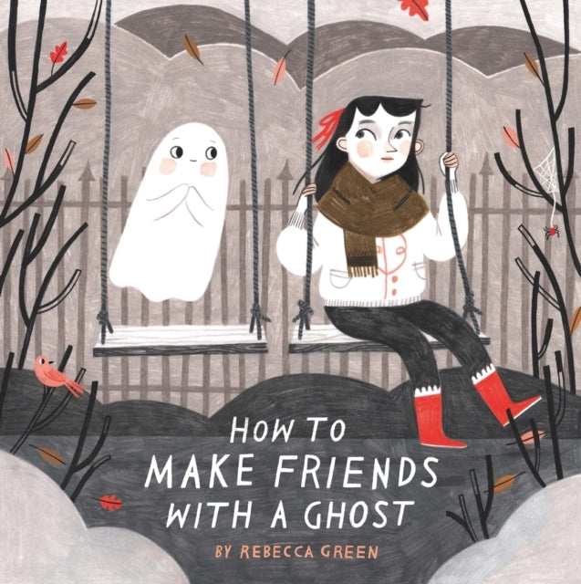 How To Make Friends With A Ghost