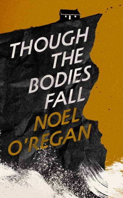 Though The Bodies Fall