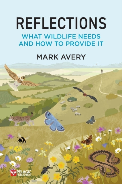 Reflections What Wildlife Needs and How To Provide It