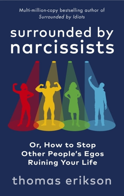 D2 Surrounded by Narcissistsor How to Stop Other People's Egos