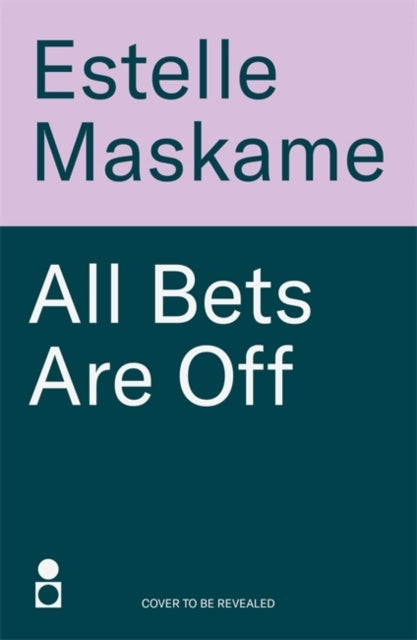 All Bets Are Off