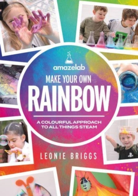 Make Your Own Rainbowa Colourful Approach To All Things Stea