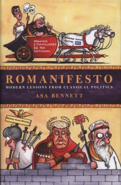 Romanifestomodern Lessons From Classical Politics