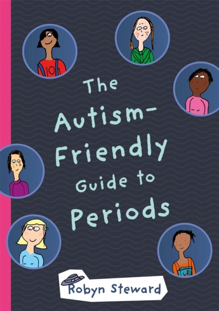 The Autism-friendly Guide to Periods