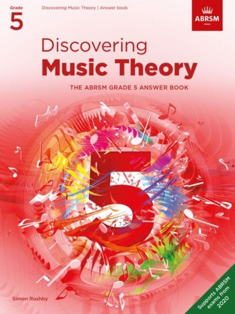 Discovering Music Theory The Abrsm Grade 5 Answer Book