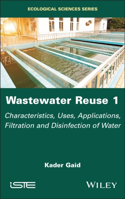 WASTEWATER REUSE VOLUME 1CHARACTERISTICS USES APPLICATION
