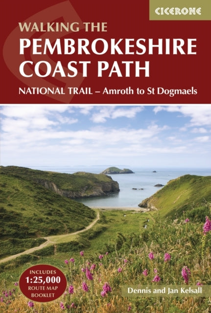 Walking the Pembrokeshire Coast Path: National Trail - Amroth to St Dogmaels