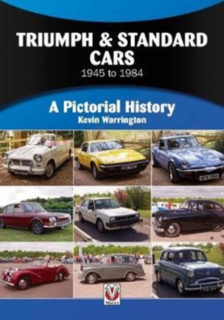 Triumph & Standard Cars 1945 to 1984