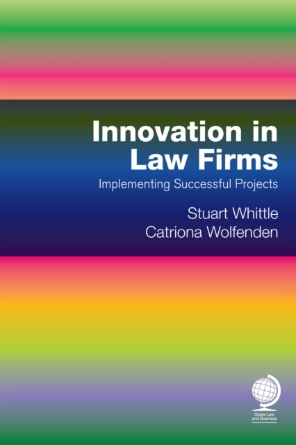 Innovation In Law Firmsimplementing Successful Projects