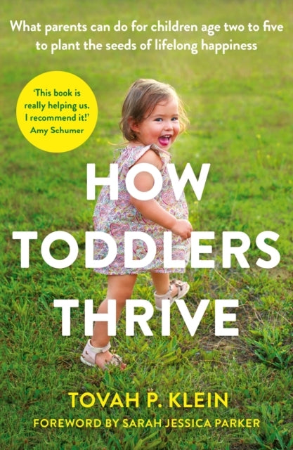 How Toddlers Thrivewhat Parents Can Do For Children Ages Two