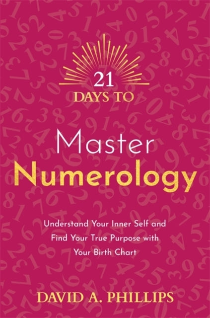 21 Days to Master Numerology