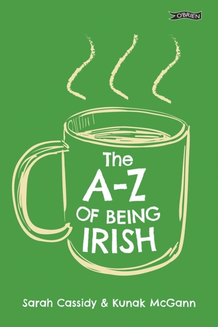 THE A-Z OF BEING IRISH
