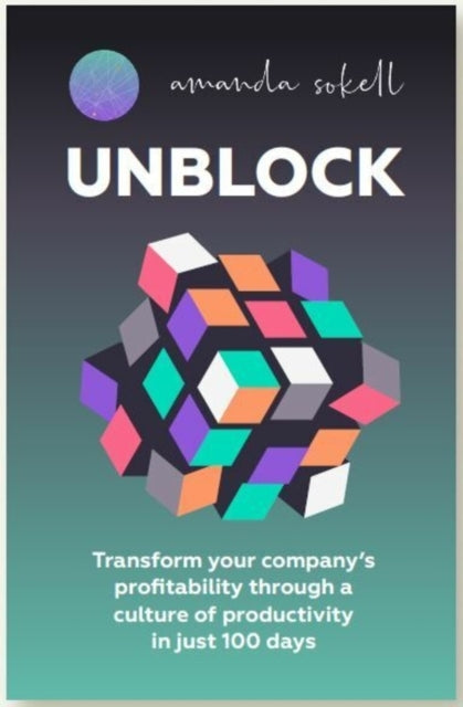 Unblocktransform Your Companys Profitability Through A Cult