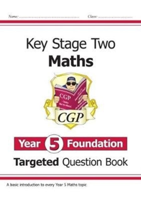 Ks2 Maths Year 5 Foundation Targeted Question Book