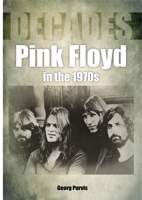 Pink Floyd In the 1970s
