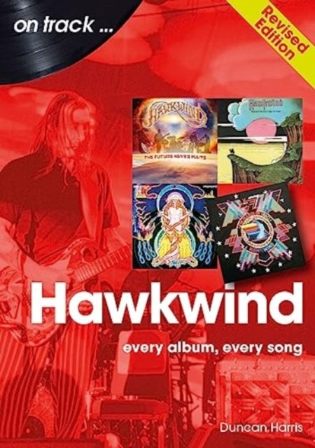 Hawkwind on Track Revised Edition