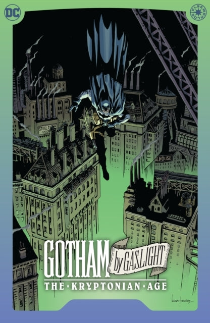 Batman Gotham by Gaslight - the Kryptonian Age
