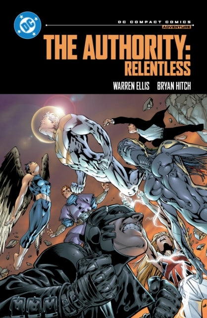 The Authority: Relentless: Dc Compact Comics Edition