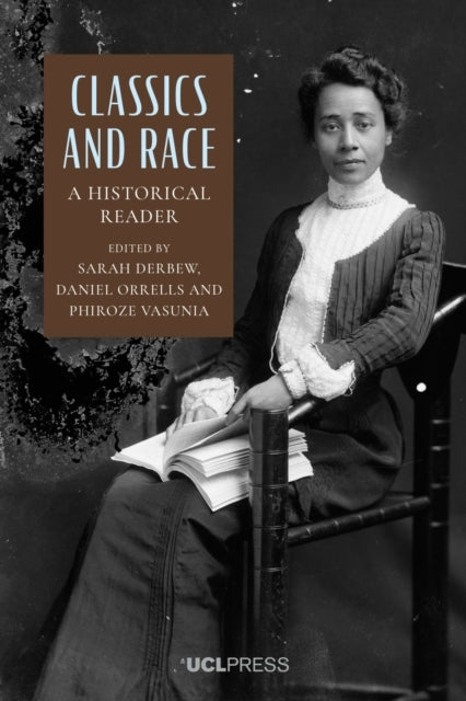 Classics And Racea Historical Reader