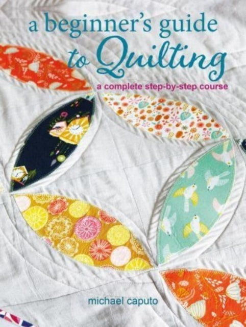 A Beginner's Guide to Quilting
