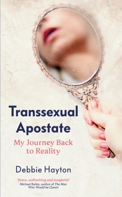 Transsexual Apostatemy Journey Back To Reality