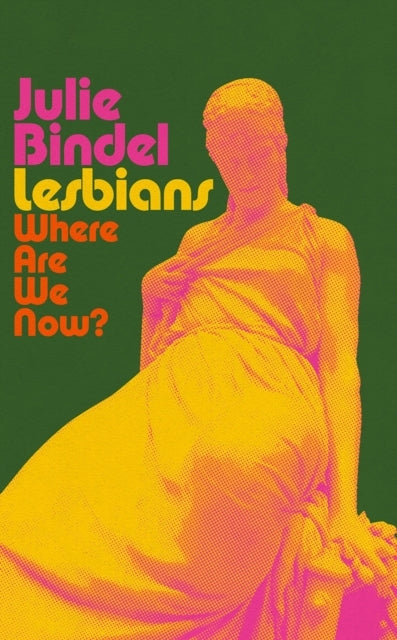 Lesbianswhere Are We Now?