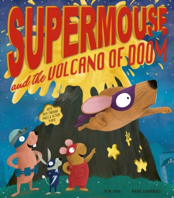 Supermouse And The Volcano Of Doom