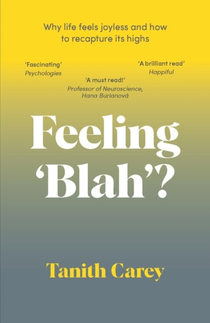 Feeling 'blah'?