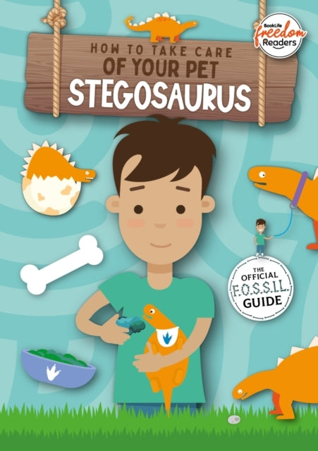 How To Take Care of Your Pet Stegosaurus