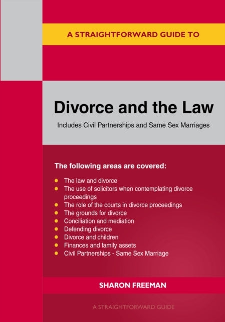A Straightforward Guide To Divorce and The Lawrevised Editio