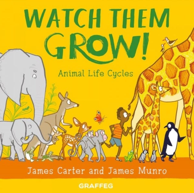WATCH THEM GROW!