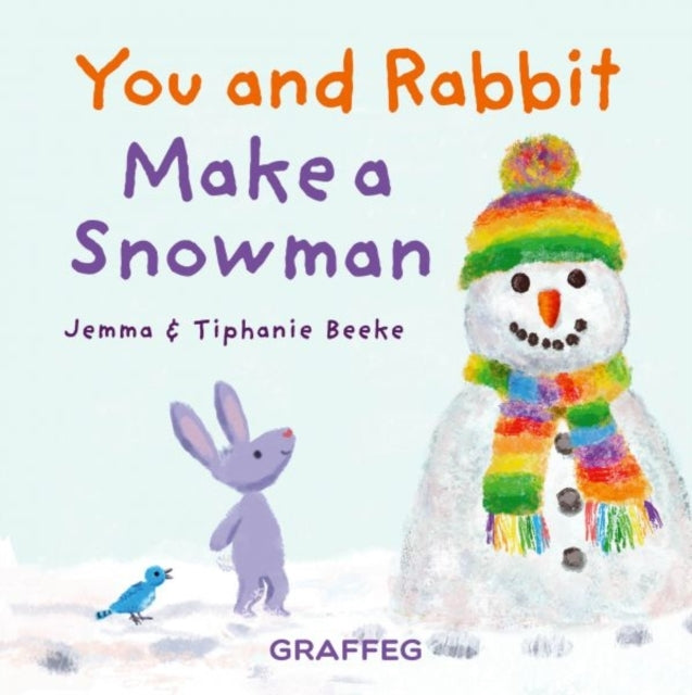 You and Rabbit Make A Snowman