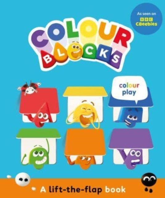 Colourblocks Colour Play A Lift-The-Flap Book