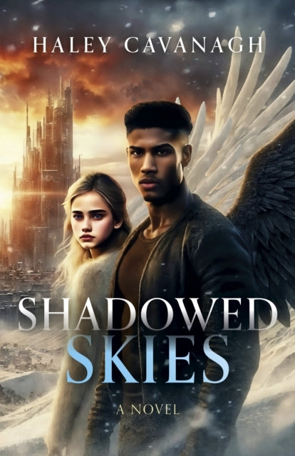 SHADOWED SKIESA NOVEL