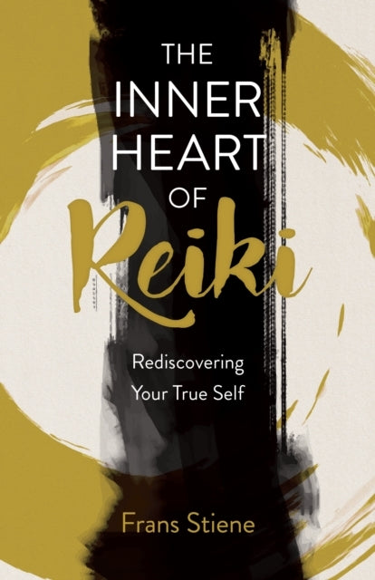 Inner Heart of Reiki (NEW EDITION), The