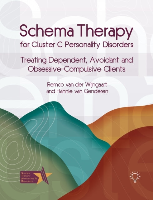 Schema Therapy for Cluster C Personality Disorderstreating D