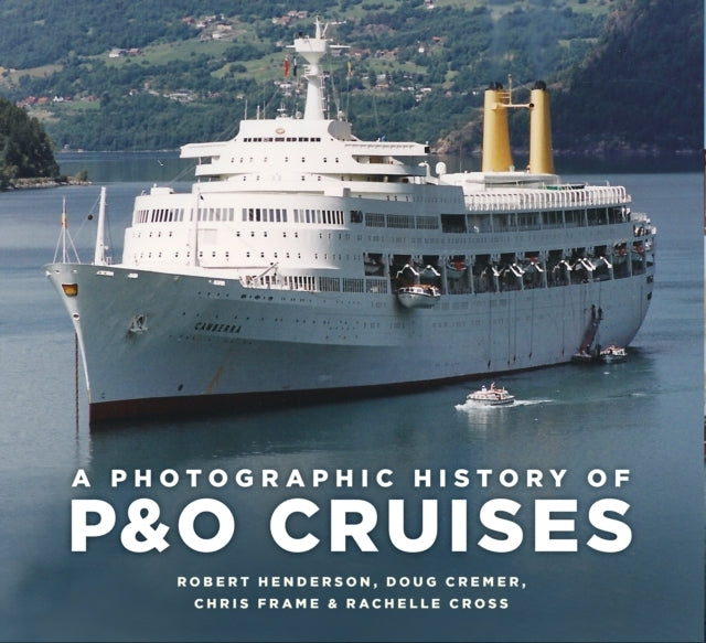 A Photographic History of P&o Cruises