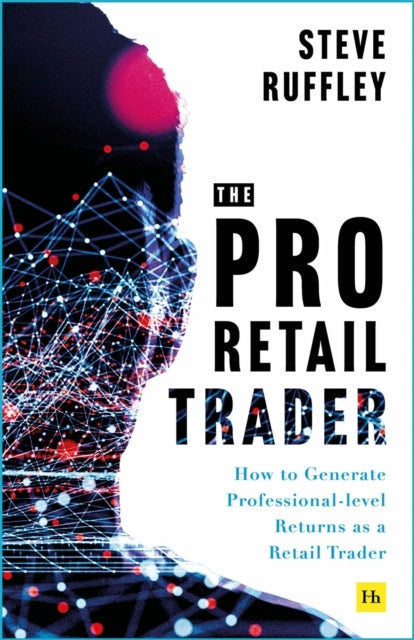 The Pro Retail Traderhow To Generate Professional-Level Retu