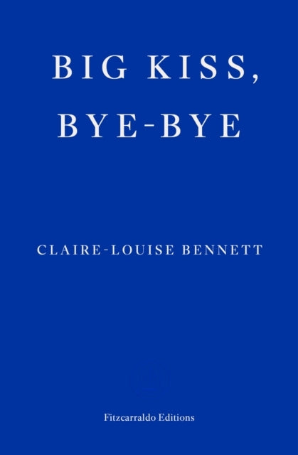Big Kiss, Bye-Bye