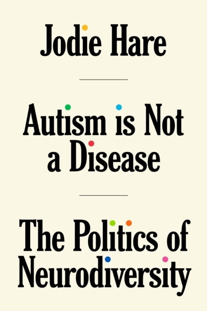 Autism Is Not a Disease