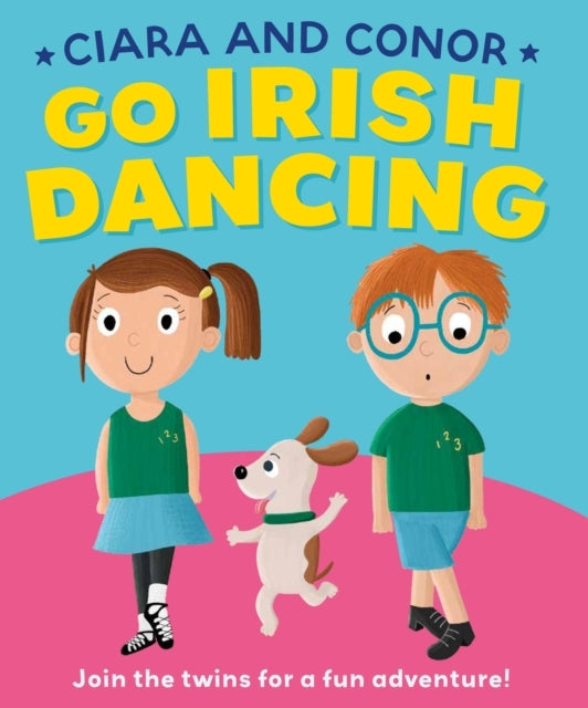 Ciara and Conorgo Irish Dancing
