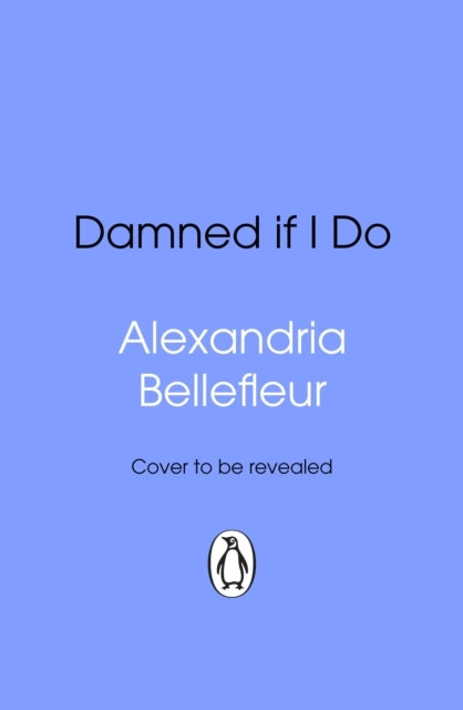 Damned If I Do