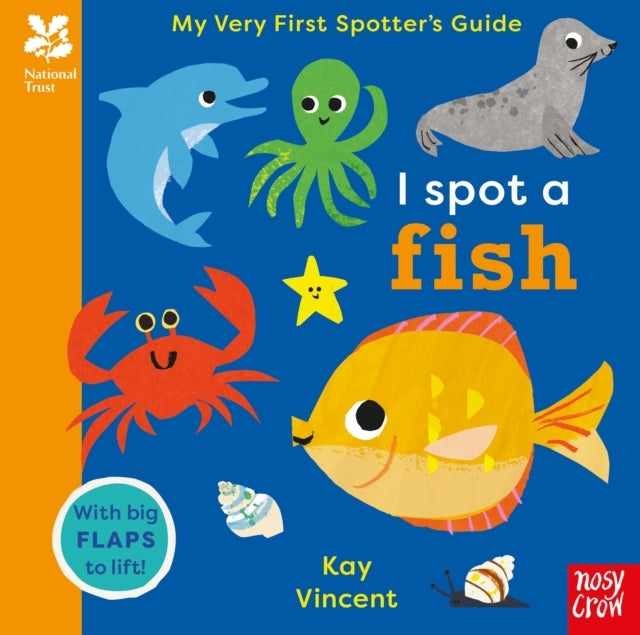 National Trust: My Very First Spotter's Guide: I Spot A Fish