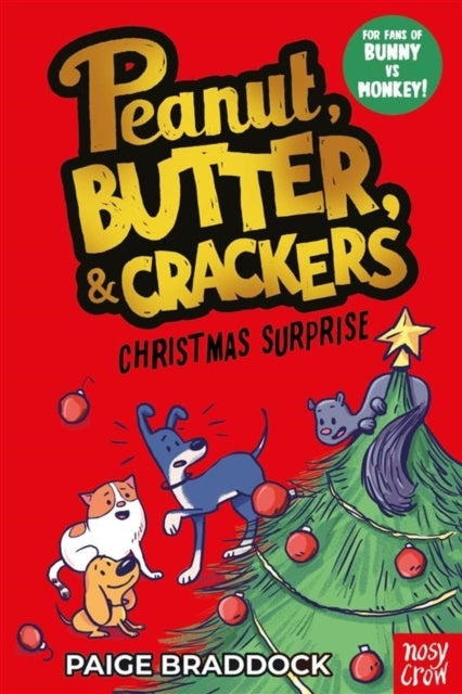 Christmas Surprise: A Peanut, Butter & Crackers Story