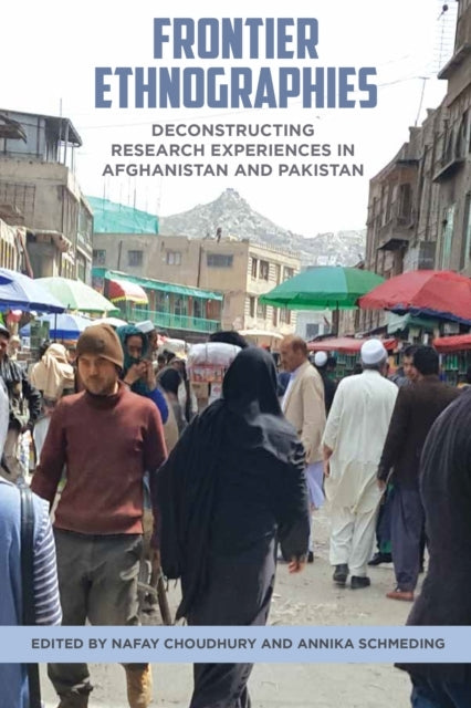 Frontier Ethnographiesdeconstructing Research Experiences In