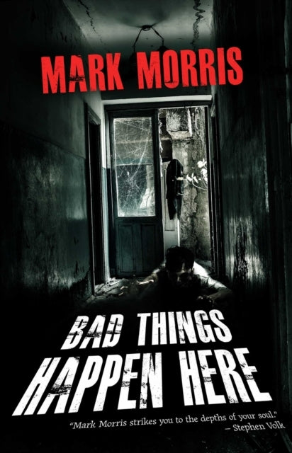 Bad Things Happen Here
